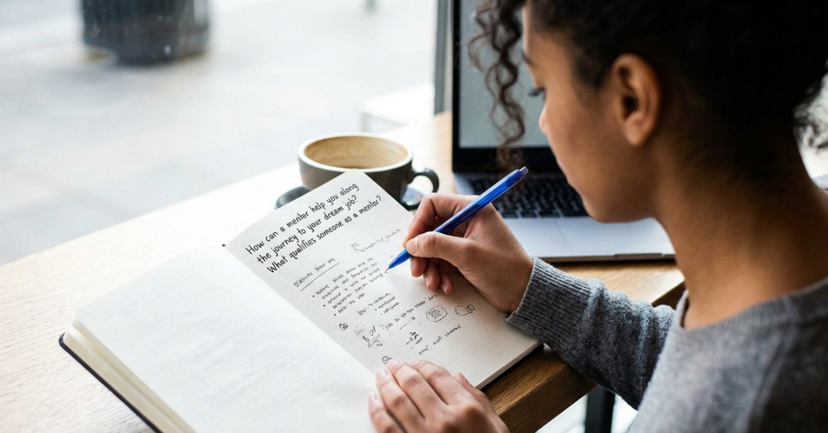 How Can a Mentor Help You Along the Journey to Your Dream Job? What Qualifies Someone as a Mentor?